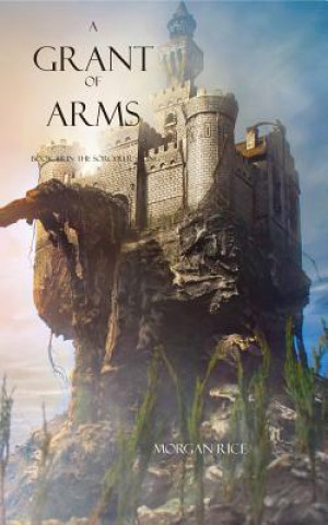 Kniha Grant of Arms Morgan Rice