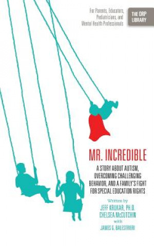 Book Mr. Incredible James G Balestrieri