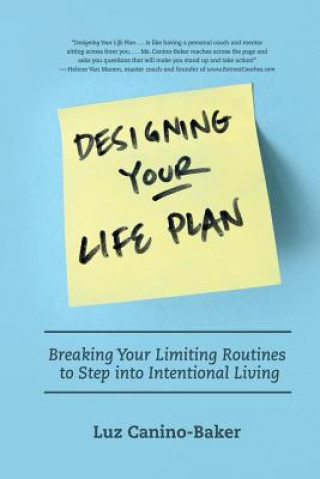 Buch Designing Your Life Plan Luz N Canino-Baker