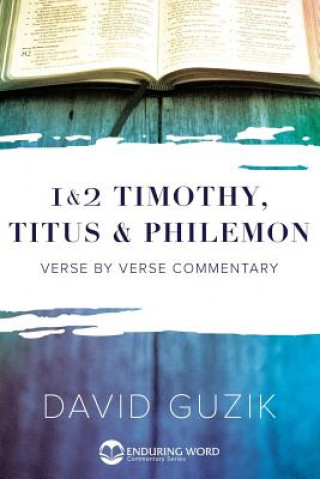 Kniha 1-2 Timothy, Titus, Philemon David Guzik