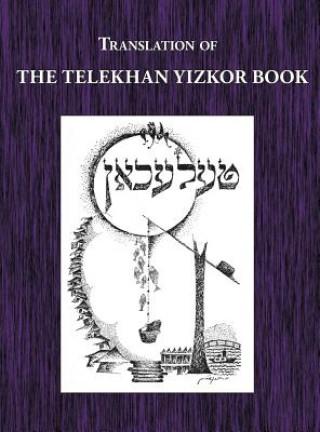 Książka Telekhan Yizkor (Memorial) Book - Translation of Telkhan Sh Sokoler