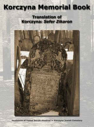 Carte Korczyna Memorial Book - Translation of Korczyna Isaac Wasserstrom