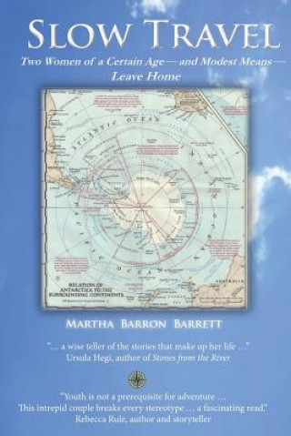Könyv Slow Travel Martha Barron Barrett