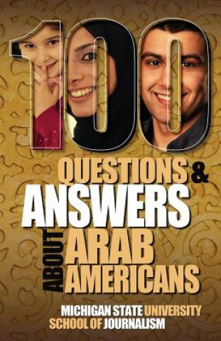 Kniha 100 Questions and Answers about Arab Americans Author Reviewer Series Editor Joe (Detroit Free Press) Grimm