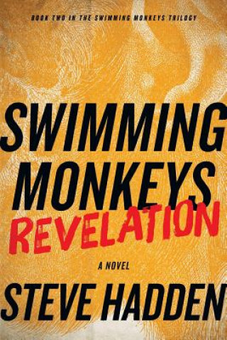 Kniha Swimming Monkeys Steve Hadden