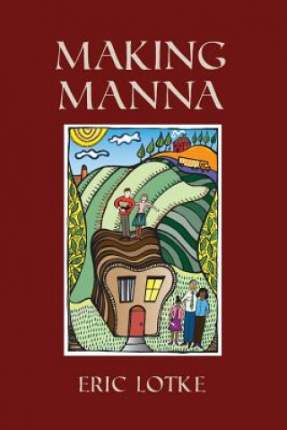 Knjiga Making Manna Eric Lotke