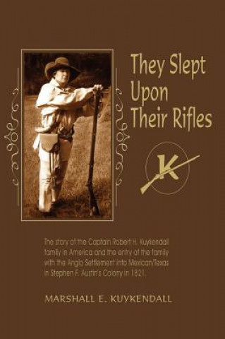 Carte They Slept Upon Their Rifles Marshall E Kuykendall