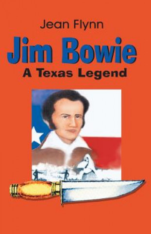 Книга Jim Bowie Jean Flynn