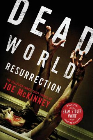 Kniha Dead World Resurrection Joe McKinney