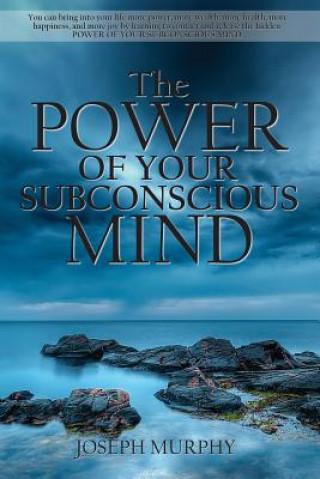 Kniha Power of Your Subconscious Mind Joseph Murphy