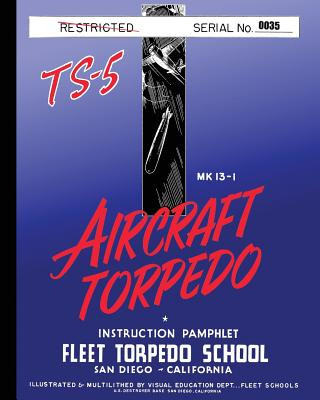 Carte Torpedo Instruction Pamphlet TS-5 United States Navy