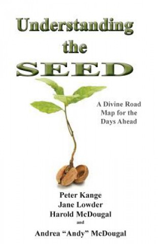 Kniha Understanding the Seed Andrea McDougal