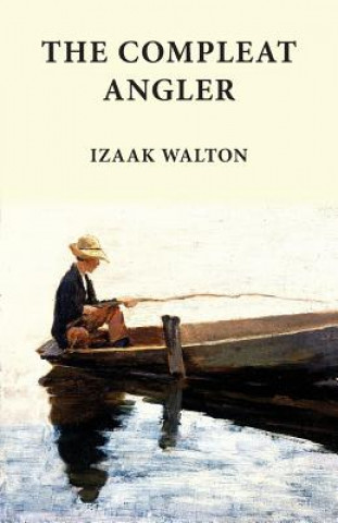 Könyv Compleat Angler Izaak Walton