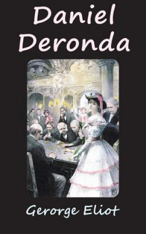 Книга Daniel Deronda George Eliot