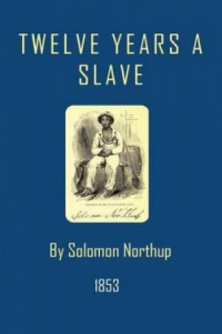 Libro Twelve Years a Slave Solomon Northup