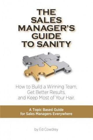 Book Sales Manager's Guide to Sanity Ed Cowdrey