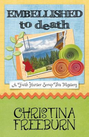 Книга Embellished to Death Christina Freeburn