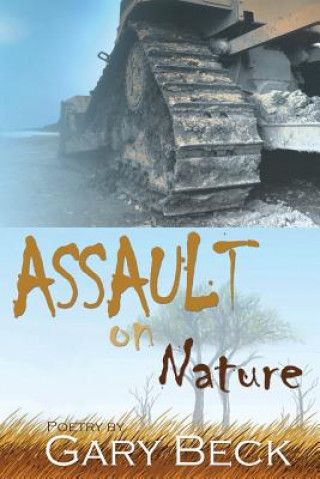 Kniha Assault on Nature Gary Beck