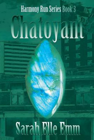 Knjiga Chatoyant Sarah Elle Emm