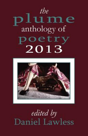 Book Plume Anthology of Poetry 2013 Daniel Lawless