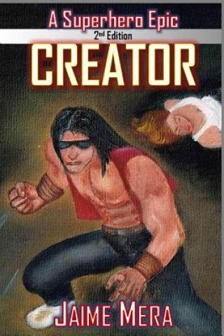 Carte Creator, A Superhero Epic edition 2 Jaime Mera