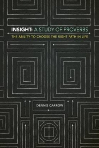 Kniha Insight Dennis Carrow