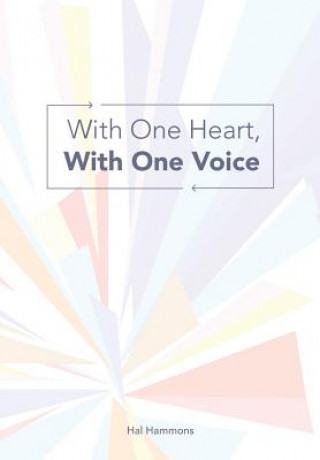 Book With One Heart, with One Voice Hal Hammons