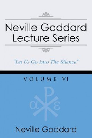 Βιβλίο Neville Goddard Lecture Series, Volume VI Neville Goddard