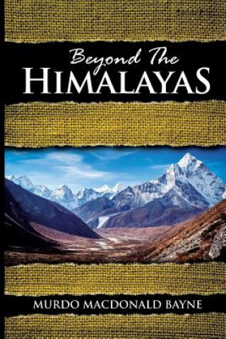 Carte Beyond the Himalayas Murdo MacDonald Bayne