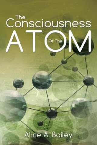 Livre Consciousness Of The Atom Alice a Bailey