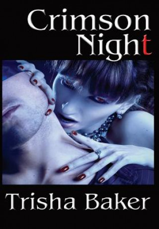 Kniha Crimson Night Trisha Baker