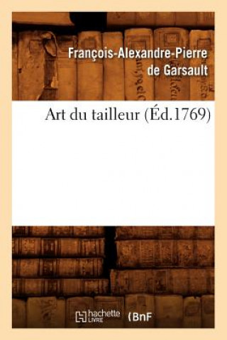 Carte Art Du Tailleur (Ed.1769) Francois Alexandre De Garsault