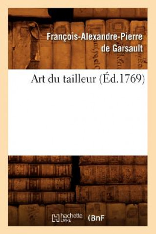 Livre Art Du Tailleur (Ed.1769) Francois Alexandre De Garsault