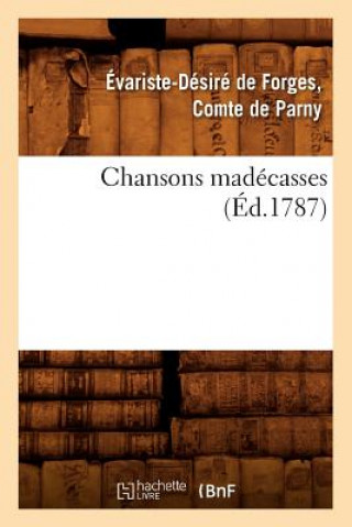 Książka Chansons Madecasses (Ed.1787) Evariste Desire De Forges Comte De Parny