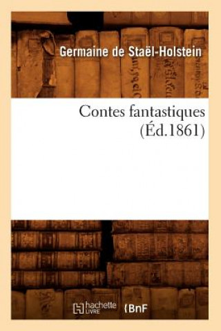 Carte Contes Fantastiques (Ed.1861) Germaine De Stael-Holstein