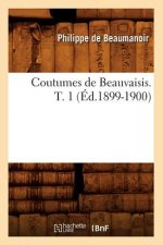 Carte Coutumes de Beauvaisis. T. 1 (Ed.1899-1900) Philippe De Beaumanoir