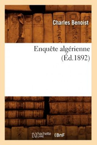 Książka Enquete Algerienne (Ed.1892) Charles Benoist