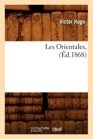 Carte Les Orientales, (Ed.1868) Victor Hugo