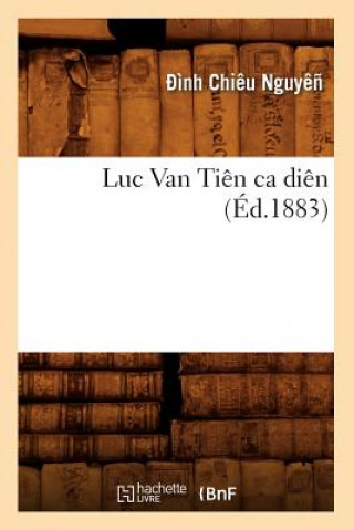 Könyv Luc Van Tien CA Dien (Ed.1883) Dinh Chieu Nguyen