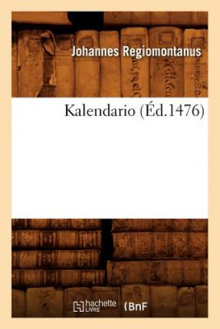 Kniha Kalendario (Ed.1476) Johannes Regiomontanus