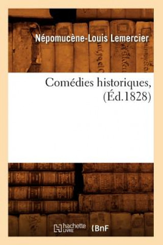 Carte Comedies Historiques, (Ed.1828) Nepomucene-Louis Lemercier