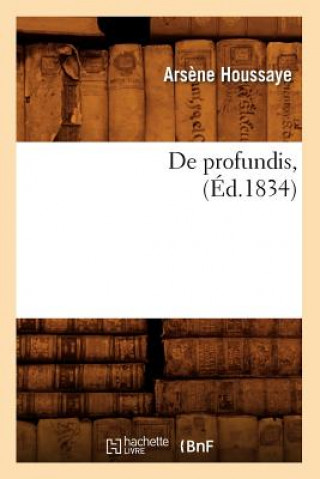 Carte de Profundis, (Ed.1834) Arsene Houssaye