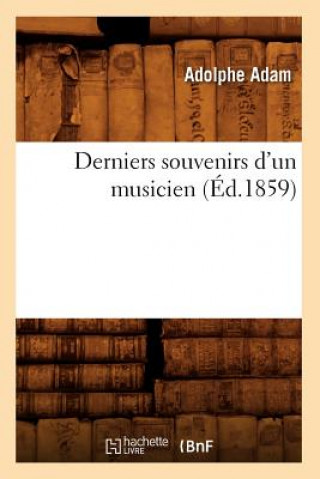 Carte Derniers Souvenirs d'Un Musicien (Ed.1859) Adolphe Adam