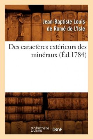 Carte Des Caracteres Exterieurs Des Mineraux, (Ed.1784) Jean-Baptiste Louis De Rome De L'Isle