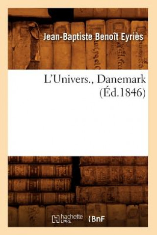 Kniha L'Univers., Danemark (Ed.1846) Jean-Baptiste Benoit Eyries