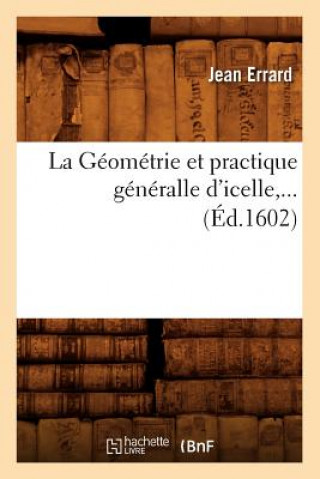 Kniha La Geometrie Et Practique Generalle d'Icelle (Ed.1602) Jean Errard