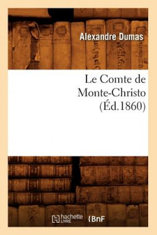 Buch Comte de Monte-Christo, (Ed.1860) Alexandre Dumas