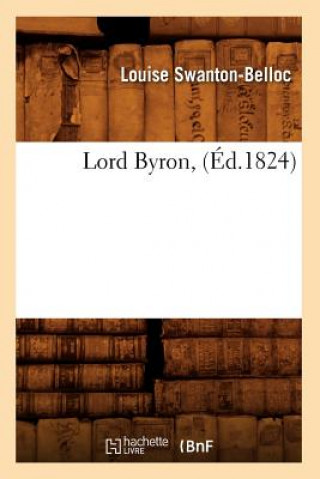Carte Lord Byron, (Ed.1824) Louise Swanton-Belloc