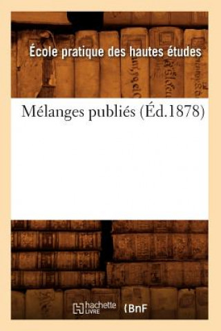 Carte Melanges Publies (Ed.1878) Sans Auteur