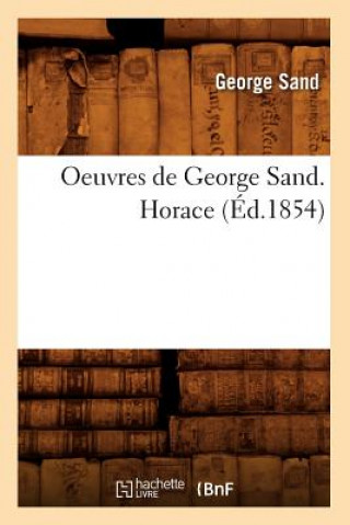 Livro Oeuvres de George Sand. Horace (Ed.1854) Sand